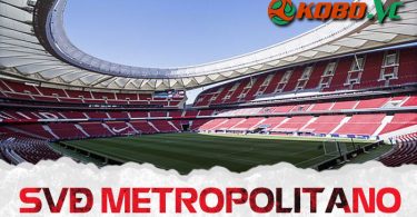 thông tin về svđ Metropolitano